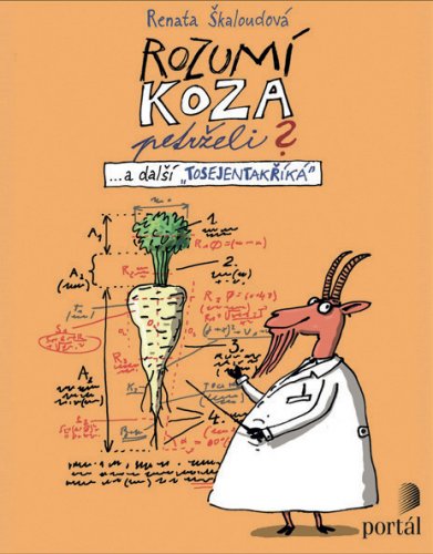 ROZUMÍ KOZA PETRŽELI? (… A DALŠÍ „TOSEJENTAKŘÍKÁ“) ROZUMÍ KOZA PETRŽELI? (… A DALŠÍ „TOSEJENTAKŘÍKÁ“)