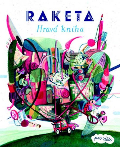 RAKETA – HRAVÁ KNIHA PRO DĚTI