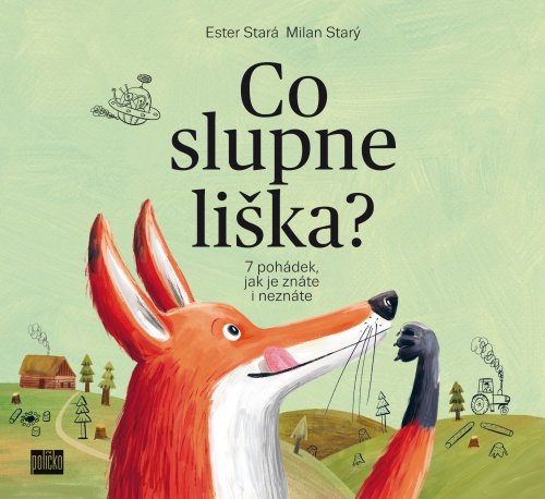 Co slupne liška? Co slupne liška?
