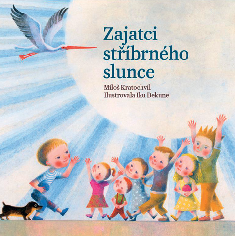 ZAJATCI STŘÍBRNÉHO SLUNCE ZAJATCI STŘÍBRNÉHO SLUNCE