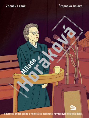 MILADA HORÁKOVÁ MILADA HORÁKOVÁ