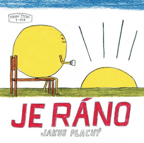 JE RÁNO JE RÁNO