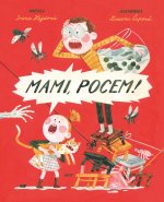 Irena Hejdová / Mami, pocem!