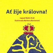 Robin Král / Ať žije královna!