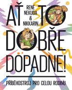 René Nekuda / Ať to dobře dopadne!