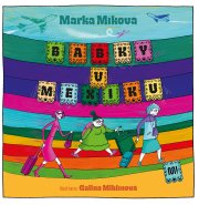 Marka Míková&nbsp;/&nbsp;Babky v Mexiku