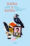 Lucia Mann, Benjamin Folit-Weinberg, Jindřich Mann&nbsp;/&nbsp;Kafka a kavka
