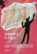 Iva Procházková&nbsp;/&nbsp;Džojo, jedenáct a čtvrt